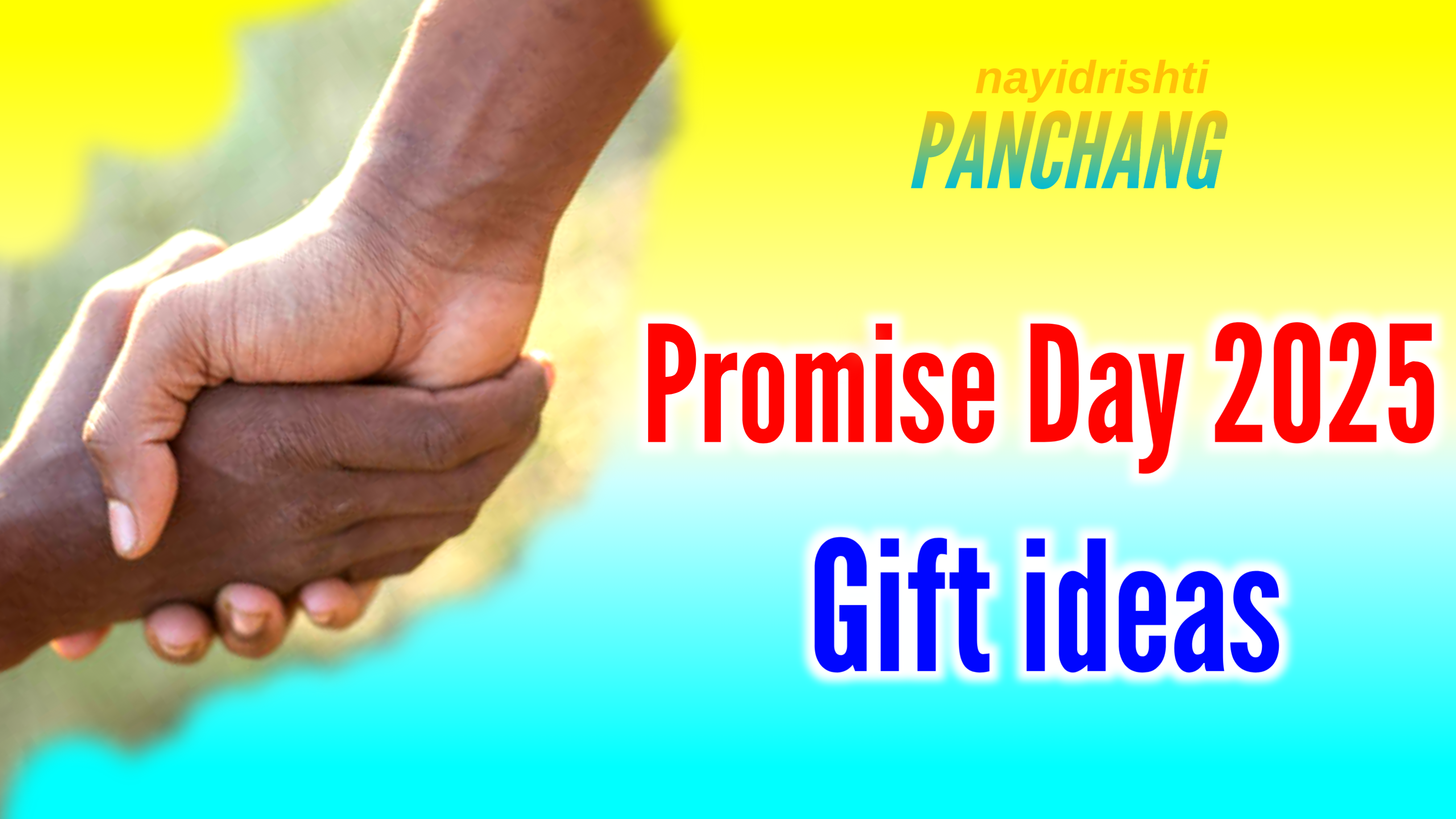 Promise Day 2025: कब है 2025 में प्रॉमिस डे, प्रॉमिस डे क्यो मनाया जाता है?